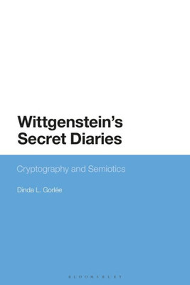 WittgensteinÆs Secret Diaries: Semiotic Writing in Cryptography