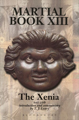 Martial XIII: The Xenia (Martial, 13)