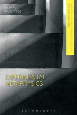 Experimental Metaphysics (Advances in Experimental Philosophy)