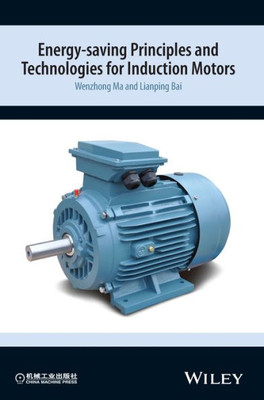 Energy-saving Principles and Technologies for Induction Motors