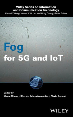 Fog for 5G and IoT (Information and Communication Technology Series)