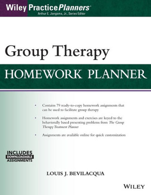 Group Therapy Homework Planner (Wiley Practiceplanners) Group Therapy Homework Planner (Wiley Practiceplanners)
