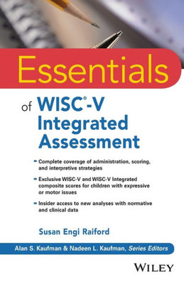 Essentials of WISC-V Integrated Assessment (Essentials of Psychological Assessment)