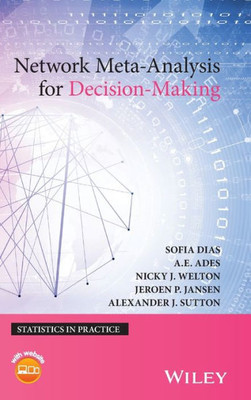 Network Meta-Analysis for Decision-Making (Statistics in Practice)