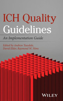 ICH Quality Guidelines: An Implementation Guide