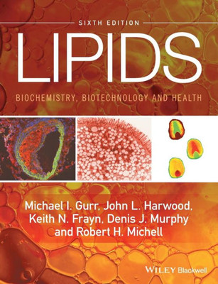 Lipids: Biochemistry, Biotechnology and Health