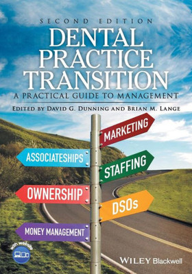 Dental Practice Transition: A Practical Guide to Management