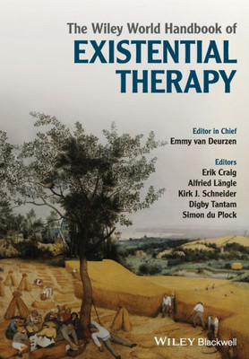 The Wiley World Handbook of Existential Therapy