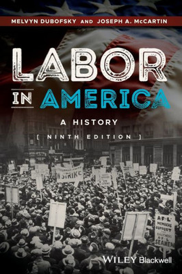 Labor in America: A History