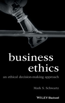 Business Ethics (Foundations of Business Ethics)