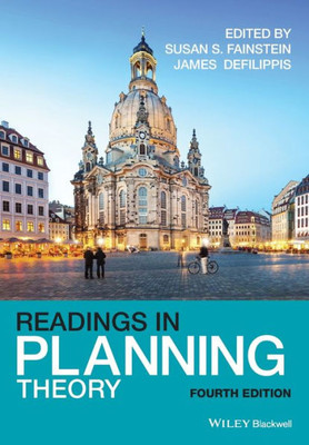 Readings in Planning Theory, 4th Edition Readings in Planning Theory, 4th Edition