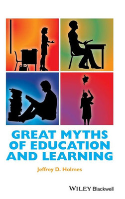 Great Myths of Education and Learning (Great Myths of Psychology)