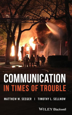 Communication in Times of Trouble