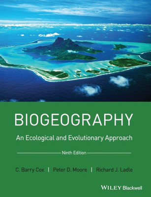 Biogeography: An Ecological and Evolutionary Approach