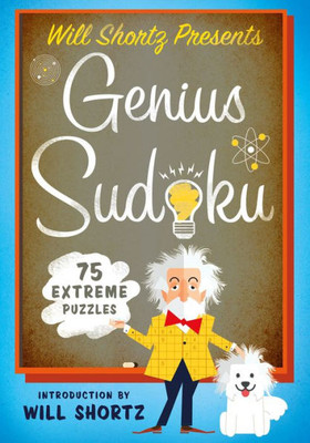 Will Shortz Presents Genius Sudoku: 200 Extreme Puzzles