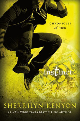 Instinct: Chronicles of Nick (Chronicles of Nick, 6)