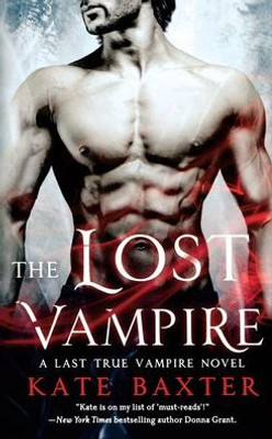 The Lost Vampire (Last True Vampire series)