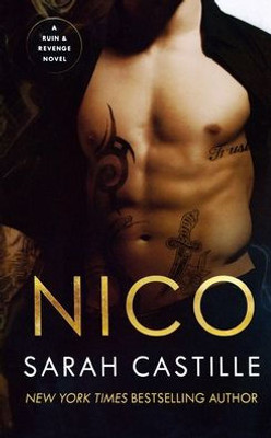 Nico: A Mafia Romance (Ruin & Revenge, 1)