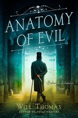 Anatomy of Evil: A Barker & Llewelyn Novel (A Barker & Llewelyn Novel, 7)