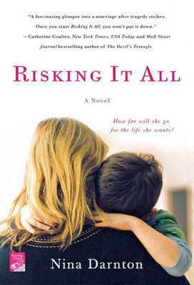 Risking It All: A Novel