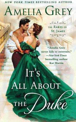 It's All About the Duke: The Rakes of St. James (The Rakes of St. James, 3)