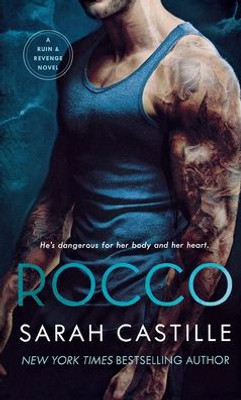 Rocco: A Mafia Romance (Ruin & Revenge, 3)