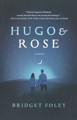 Hugo & Rose: A Novel