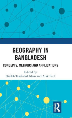 Geography in Bangladesh: Concepts, Methods and Applications