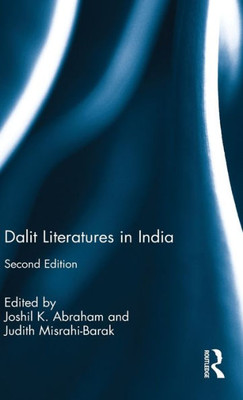 Dalit Literatures in India: With a new introduction