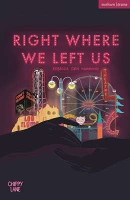right where we left us (Modern Plays)