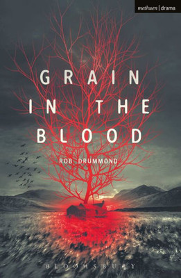 Grain in the Blood (Modern Plays)