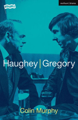 Haughey/Gregory (Modern Plays)