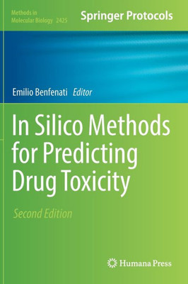 In Silico Methods for Predicting Drug Toxicity (Methods in Molecular Biology, 2425)