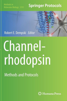Channelrhodopsin: Methods and Protocols (Methods in Molecular Biology, 2191)