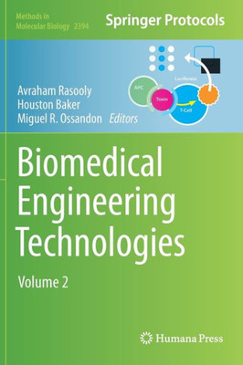 Biomedical Engineering Technologies: Volume 2 (Methods in Molecular Biology, 2394)