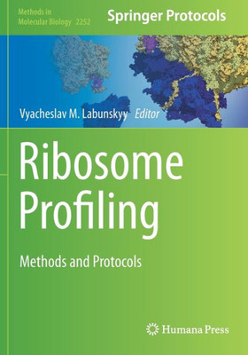 Ribosome Profiling: Methods and Protocols (Methods in Molecular Biology)