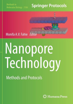 Nanopore Technology: Methods and Protocols (Methods in Molecular Biology)