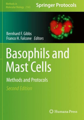 Basophils and Mast Cells: Methods and Protocols (Methods in Molecular Biology)