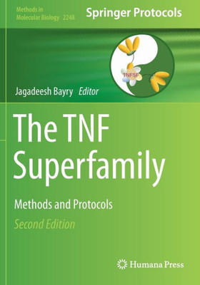 The TNF Superfamily: Methods and Protocols (Methods in Molecular Biology)