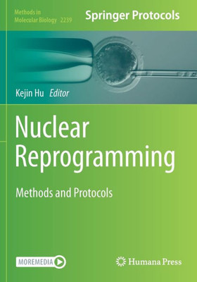 Nuclear Reprogramming: Methods and Protocols (Methods in Molecular Biology)