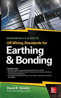 McGraw-Hill's Guide to UK Wiring Standards for Earthing & Bonding