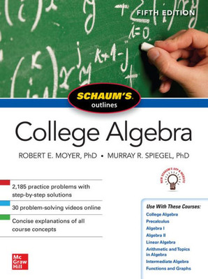 Schaum's Outline of College Algebra, Fifth Edition (Schaum's Outlines)