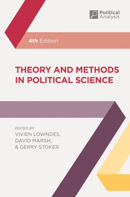 Theory and Methods in Political Science (Political Analysis, 19)