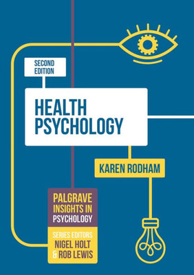 Health Psychology (Macmillan Insights in Psychology series, 3)