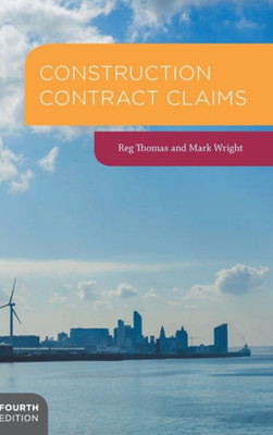 Construction Contract Claims (Building and Surveying Series, 58)