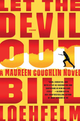 Let the Devil Out: A Maureen Coughlin Novel (Maureen Coughlin Series, 4)