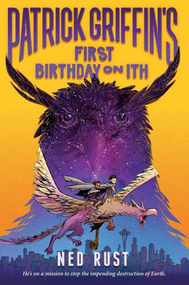 Patrick Griffin's First Birthday on Ith (Patrick Griffin and the Three Worlds, 2)