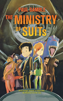 The Ministry of SUITs (The Ministry of SUITs, 1)
