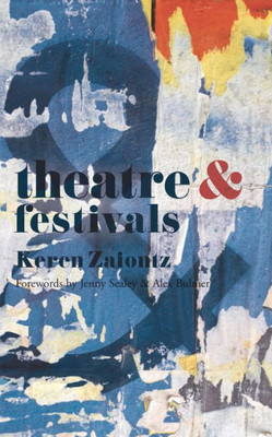 Theatre and Festivals (Theatre And, 14)