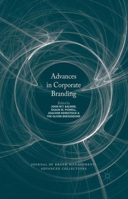 Advances in Corporate Branding (Journal of Brand Management: Advanced Collections)
